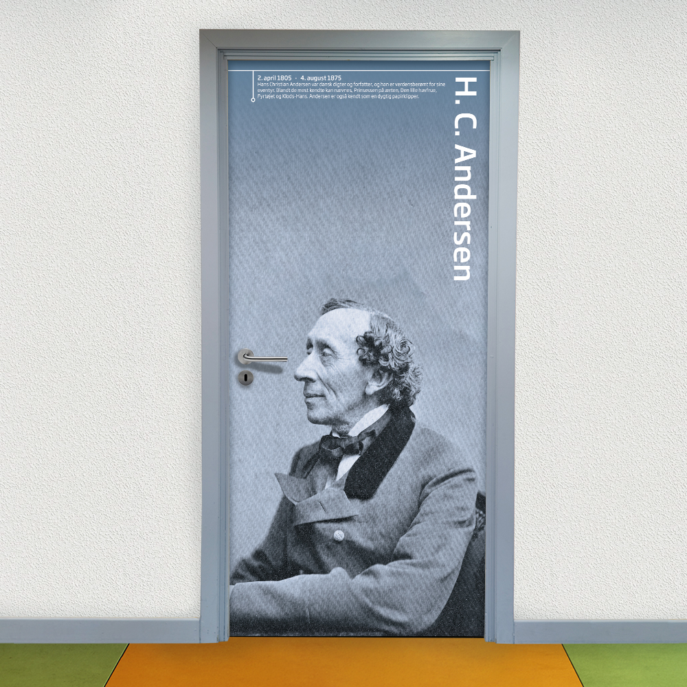 Udsmyk dørene i skolen med vores udvalg af dørfolie med store personligheder til gange og lokaler. Her H.C. Andersen.